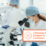 Test urinaire de drogue en entreprise : comment allier dépistage rapide et confirmation en laboratoire ?