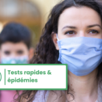 Le rôle des tests rapides dans la gestion des épidémies